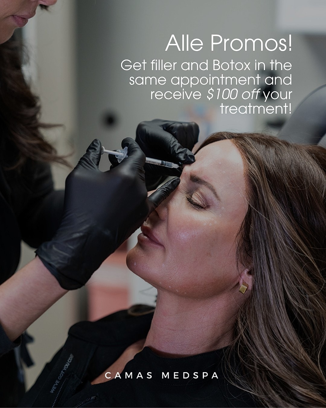 Filler and Botox promotion at Camas Medspa.
